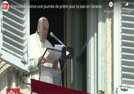 Le Pape annonce une journée de prière pour l'Ukraine