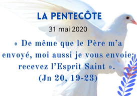 31 mai 2020 : Fête de la Pentecôte