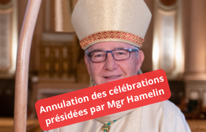 ANNULÉ -Ministère de la Semaine sainte 2020 : célébrations présidées par Mgr Claude Hamelin